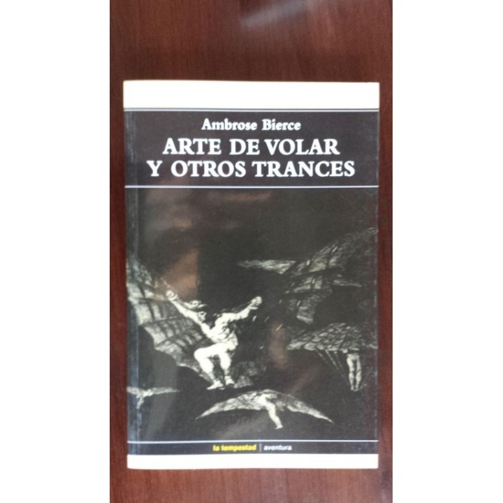 ARTE DE VOLAR Y OTROS TRANCES